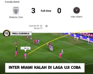 FT: Alianza Lima Bantai Inter Miami 3-0 di Laga Uji Coba, Messi Dapat Rating 6,8